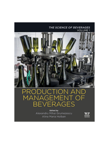 Production and Management of Beverages - 9780128152607