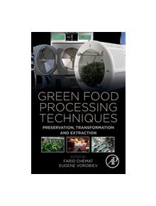 Green Food Processing Techniques - 9780128153536