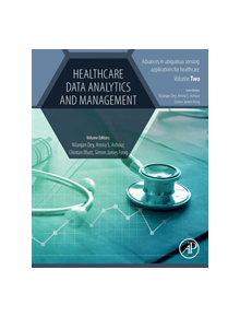 Healthcare Data Analytics and Management - 9780128153680