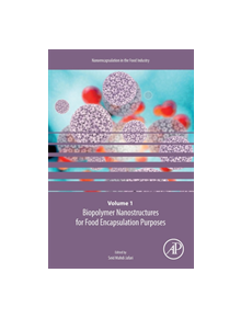 Biopolymer Nanostructures for Food Encapsulation Purposes - 9780128156636