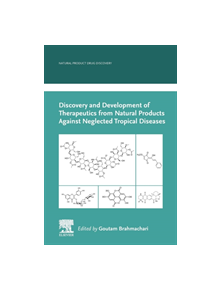 Discovery and Development of Therapeutics from Natural Products Against Neglected Tropical Diseases - 9780128157237