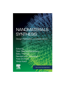 Nanomaterials Synthesis - 9780128157510