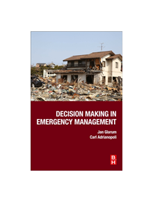 Decision Making in Emergency Management - 9780128157695