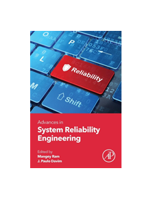 Advances in System Reliability Engineering - 9780128159064