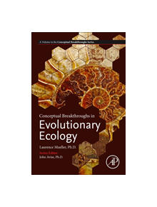 Conceptual Breakthroughs in Evolutionary Ecology - 9780128160138