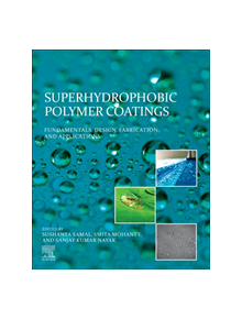 Superhydrophobic Polymer Coatings - 9780128166710