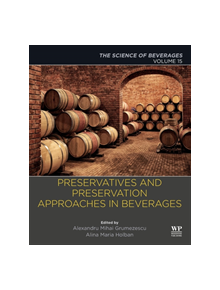 Preservatives and Preservation Approaches in Beverages - 9780128166857