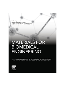 Materials for Biomedical Engineering: Nanomaterials-based Drug Delivery - 8107 - 9780128169131