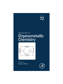 Advances in Organometallic Chemistry - 9780128171172