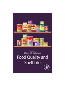 Food Quality and Shelf Life - 9780128171905