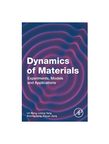 Dynamics of Materials - 9780128173213