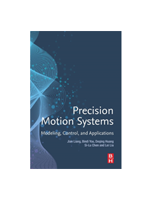 Precision Motion Systems - 9780128186015