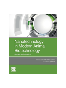 Nanotechnology in Modern Animal Biotechnology - 9780128188231