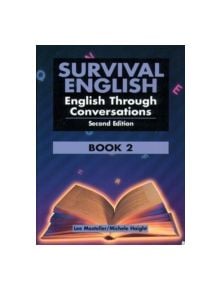 Survival English 2: English Through Conversation - 9780130166500