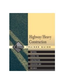 Heavy/Highway Construction Trainee Guide, Paperback - 9780130616111