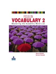 Focus on Vocabulary 2: Mastering the Academic Word List - 9780131376175