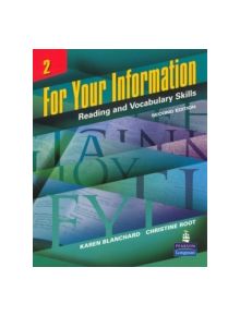 For Your Information 2: Reading and Vocabulary Skills - 9780131991828