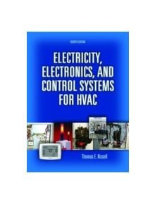 Electricity, Electronics, and Control Systems for HVAC - 9780131995680