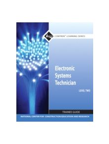 Electronic Systems Technician Level 2 Trainee Guide, Paperback - 9780132137126