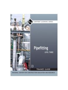 Pipefitting Level 3 Trainee Guide, Paperback - 9780132272841