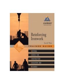 Reinforcing Ironwork Level 2 Trainee Guide, Paperback - 9780132272940