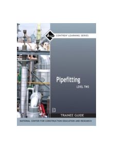 Pipefitting Level 2 Trainee Guide, Paperback - 9780132273145