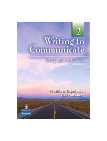 Writing to Communicate 2: Paragraphs and Essays - 9780132351164