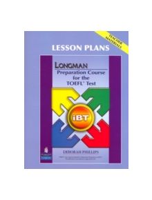 Longman Preparation Course for the TOEFL Test: iBT: Lesson Plans - 9780132362573