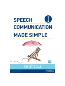 Speech Communication Made Simple 1 (with Audio CD) - 9780132861687