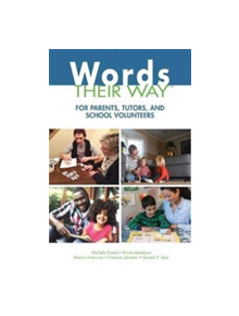 Words Their Way for Parents, Tutors, and School Volunteers - 9780132882637