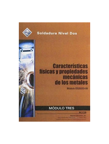 ES29203-09 Physical Characteristics and Mechanical Properties of Metals Trainee Guide in Spanish - 9780133580440