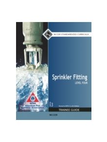 Sprinkler Fitting Level 4 Trainee Guide - 9780133831054