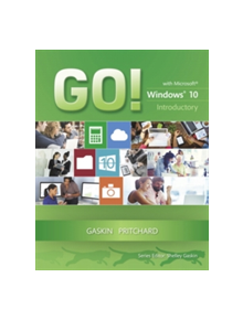 GO! with Windows 10 Introductory - 9780133839821