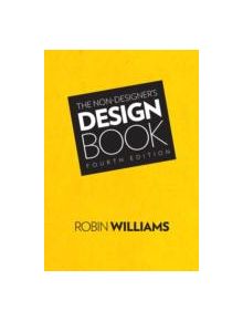 The Non-Designer's Design Book - 9780133966152