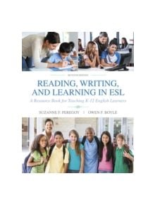 Reading, Writing and Learning in ESL - 9780134014548