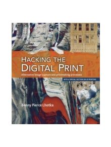 Hacking the Digital Print - 9780134036496