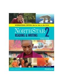 NorthStar Reading and Writing 2 SB, International Edition - 9780134049755