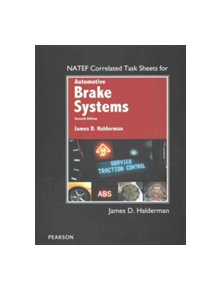 NATEF Correlated Task Sheets for Automotive Brake Systems - 9780134072425