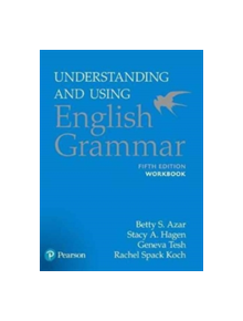 Understanding and Using English Grammar, SB w/bound-in Answer Key - 9780134275444