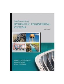 Fundamentals of Hydraulic Engineering Systems - 9780134292380