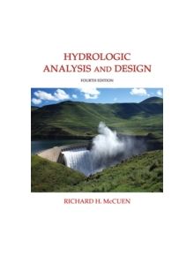 Hydrologic Analysis and Design - 9780134313122