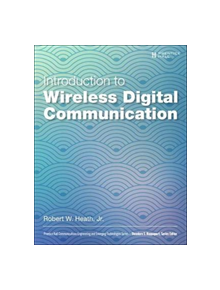 Introduction to Wireless Digital Communication - 9780134431796