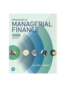 Principles of Managerial Finance, Brief - 9780134476308