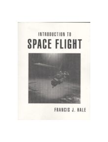 Introduction to Space Flight - 8115 - 9780134819129