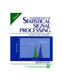 Fundamentals of Statistical Signal Processing, Volume II - 9780135041352