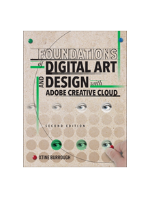 Foundations of Digital Art and Design with Adobe Creative Cloud - 8115 - 9780135732359