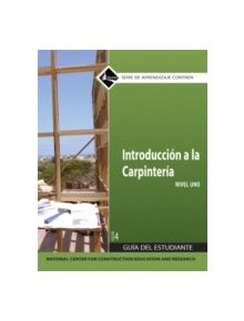 Carpentry Fundamentals Level 1 Trainee Guide in Spanish - 9780136057086