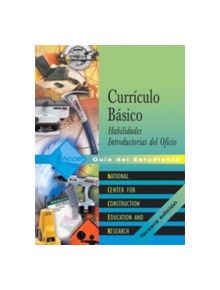 Core Curriculum Introductory Craft Skills Trainee Guide in Spanish (Domestic Version) - 9780136144090