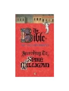 The Bible According to Spike Milligan - 9780140239706