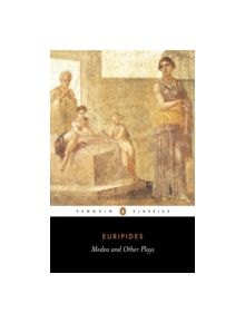 Medea and Other Plays - 9780140449297